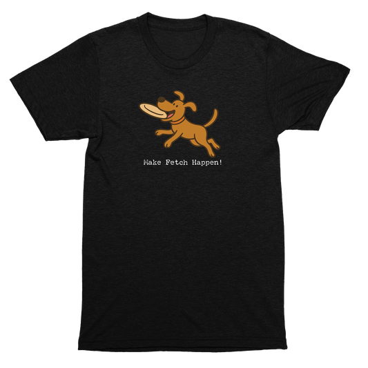 Black t-shirt with a dog graphic and text 'Make Fetch Happen!' on a white background